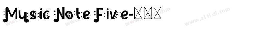 Music Note Five字体转换
